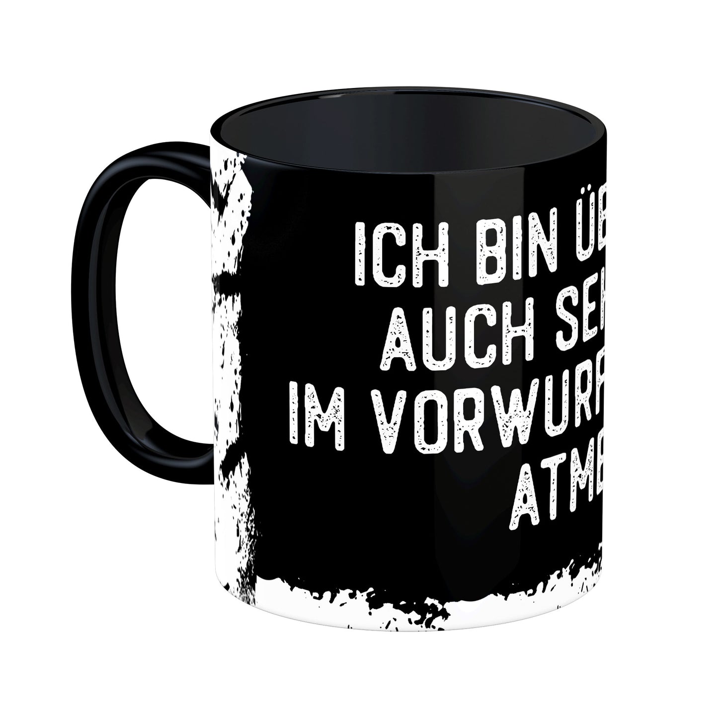 Tasse mit Spruch: Ich bin übrigens auch sehr gut im vorwuftsvollen Atmen