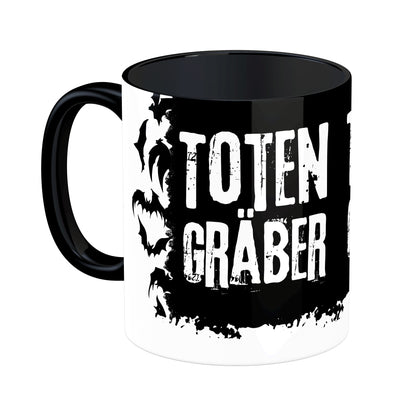 Tasse mit Spruch: Totengräber