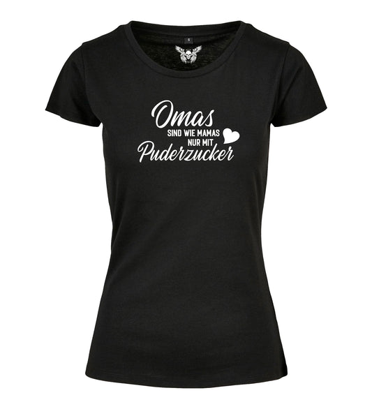 Damen T-Shirt: Omas sind wie Mamas nur mit Puderzucker